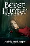 Beast Hunter (Beast Hunters, #0.5)
