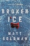 Broken Ice