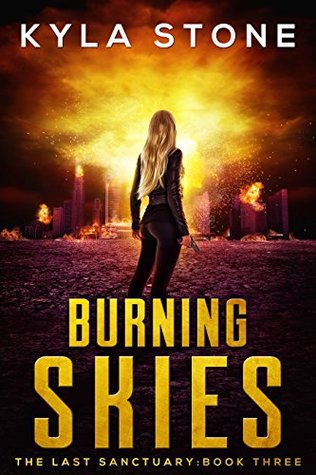 Burning Skies (The Last Sanctuary, #3)