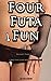Four Futa Fun Bundle