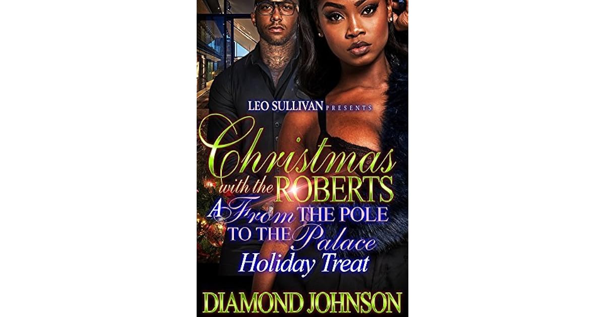 Christmas With the Roberts by Diamond D. Johnson