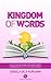 KINGDOM OF WORDS by Debola Deji-Kurunmi