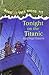 Tonight on the Titanic (Magic Tree House)