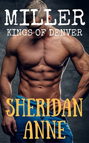 Miller (Kings of Denver #1)
