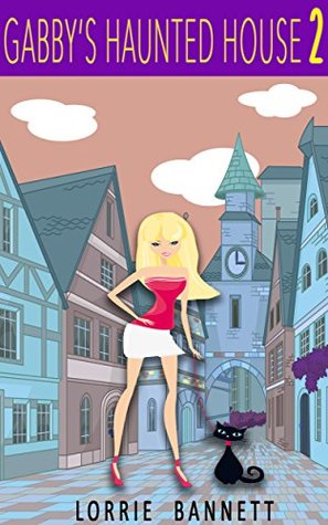 Gabby's Haunted House #2 (Kindle Edition)