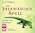 The Salamander Spell