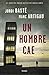 Un hombre cae (Albert Martínez, #1)