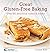 Great Gluten-Free Baking: O...