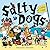 Salty Dogs