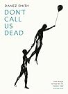 Book cover for Don't Call Us Dead