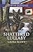 Shattered Lullaby (Callahan Confidential, 4)