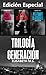 Trilogía Generación (Completa): Edición especial
