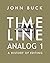 Timeline Analog 1: A Histor...