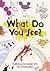 What Do You See?: Transform the Ordinary Into the Extraordinary