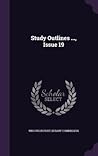 Study Outlines ..., Issue 19 Study Outlines ..., Issue 19