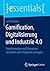Gamification, Digitalisierung und Industrie 4.0 by Lutz Anderie