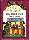 Billy Blackberry's Secret Tunnel