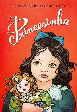 A Princesinha (Portuguese Edition)