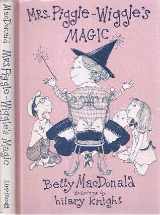 Mrs. Piggle Wiggle's Magic
