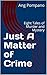 Just A Matter of Crime: Eig...