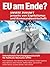 EU am Ende? Unsere Zukunft jenseits von Kapitalismus und Komm... by Hans Modrow