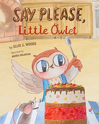Say Please, Little Owlet (ebook)