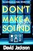 Don't Make a Sound (DS Nathan Cody #3)