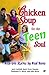 Chicken Soup for the Teen Soul: Real-Life Stories by Real Teens
