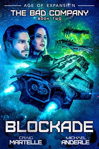 Blockade (Kutherian Gambit: Age of Expansion: The Bad Company #2)