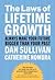 Laws of Lifetime Growth: Always Make Your Future Bigger Than Your Past