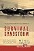 Survival Sandstorm: The Journey that Changed the Course of World War II [Paperback] Mehul Jangir
