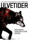 Ulvetider; rovdyret som splitter Norge Ulvetider; rovdyret som splitter Norge
