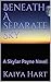Beneath a Separate Sky (Sky...