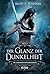 Der Glanz der Dunkelheit (D...