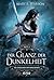 Der Glanz der Dunkelheit (Die Chroniken der Verbliebenen, #3B)