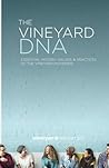 The Vineyard DNA - Essential History, Values & Practices: Essential History, Values & Practices