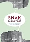 Snak på livet løs