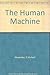 The Human Machine