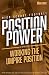 Position Power: Working the...