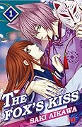 The Fox's Kiss, Vol.1 (The Fox's Kiss #1)