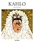 Kahlo by Andrea Kettenmann