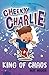 Cheeky Charlie: King of Chaos