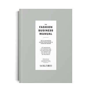 The Fashion Business Manual: An Illustrated Guide to Building a Fashion Brand (Hardcover)