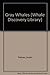 Gray Whales (Whale Discovery Library)