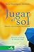 Jugar al sol: Más de 13 his...