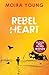 Rebel Heart (Dust Lands, #2)