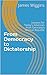 From Democracy to Dictatorship by James Wiggins