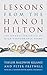 Lessons from the Hanoi Hilton by Taylor Baldwin Kiland Lessons from the Hanoi Hilton by Taylor Baldwin Kiland