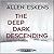 The Deep Dark Descending (Detective Max Rupert, #4)