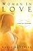 Woman In Love by Katie Hartfiel